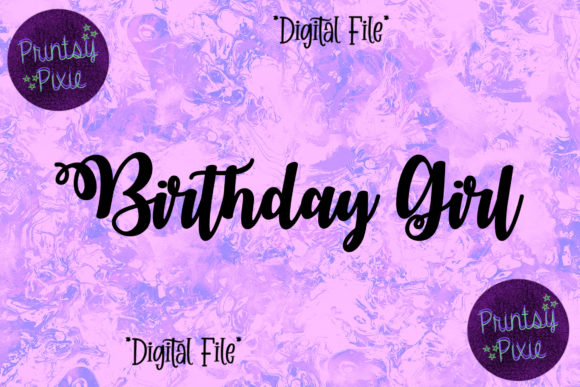 Birthday Girl Happy Birthday: A Designer’s Review