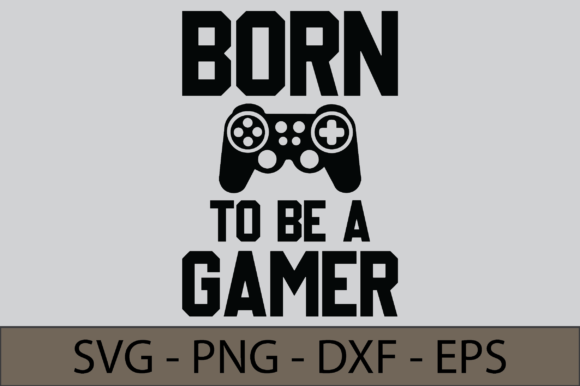 Born to Be a Gamer: Graphics for Crafts