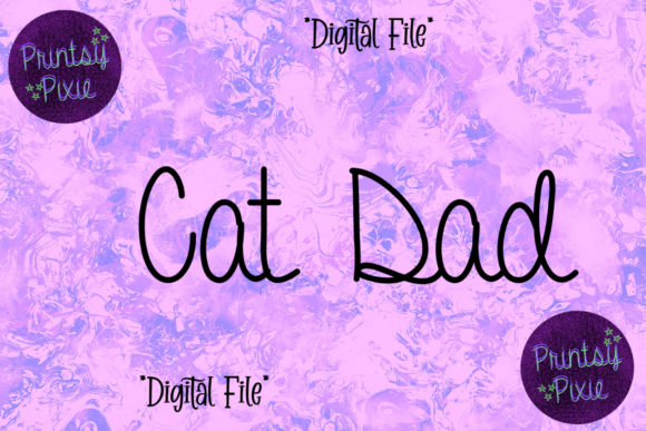Cat Dad Graphics for Crafts: A Seller’s Review
