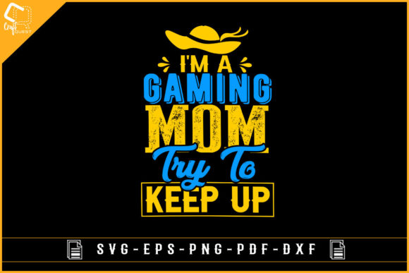 Game and Mother Lover Sublimation Design: Graphics for Crafts