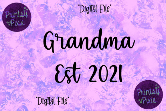 Grandma Est 2021 Graphics for Crafts
