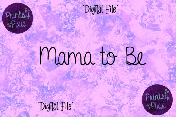 Mama to Be Pregnancy Announcement Graphics for Crafts